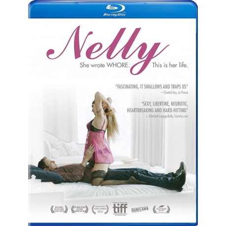 Nelly Blu-ray | Mylène Mackay as Nelly Arcan | French English subtitled | Director Anne Émond