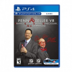 Penn & Teller VR: Frankly Unfair Unkind Unnecessary & Underhanded - PlayStation 4
