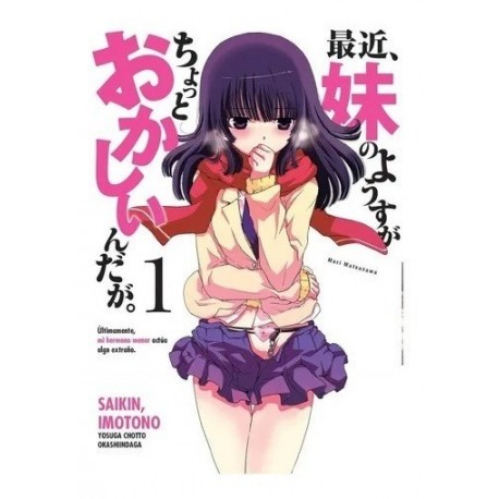 Saikin Imotono 1, de Yosuga Chotto. Serie Saikin Imotono Editorial Kamite, tapa blanda en español