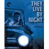 They Live By Night The Criterion Collection Blu-ray