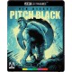Pitch Black 4K Ultra HD / UHD Blu-ray