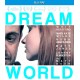 Dreamworld Blu-ray
