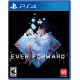 Ever Forward - PlayStation 4