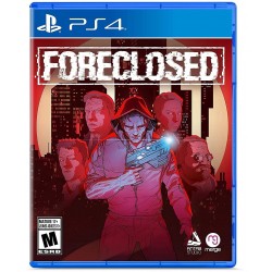 Foreclosed - PlayStation 4 Standard Edition