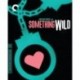 Something Wild (The Criterion Collection) [Blu-ray]
