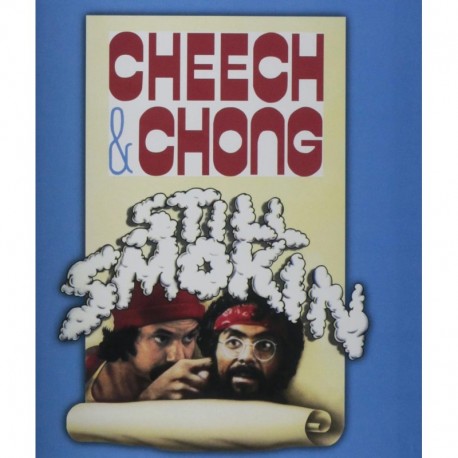 Cheech & Chong Still Smokin