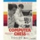 Computer Chess (10th Anniversary Special Edition) [Blu-ray]