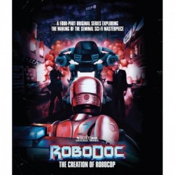 RoboDoc: The Creation of RoboCop [Collector's Edition Blu-ray]