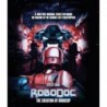 RoboDoc: The Creation of RoboCop [Collector's Edition Blu-ray]