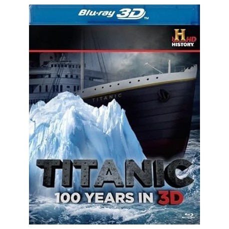 Titanic: 100 Years [Blu-ray 3D] by A&E HOME VIDEO by The History Channel