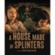 A House Made of Splinters [Blu-Ray]