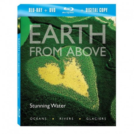 Earth From Above: Stunning Water [Blu-ray + DVD + Digital Copy]