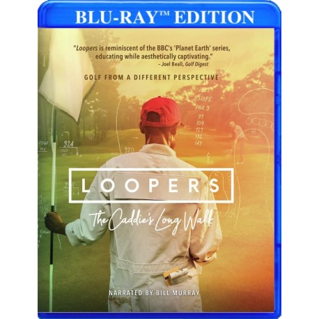 Loopers: The Caddie's Long Walk [Blu-ray]