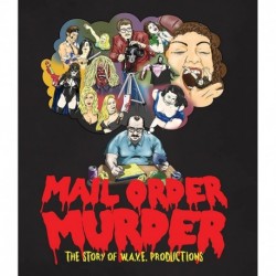 Mail Order Murder: The Story of W.A.V.E. Productions