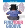 Find Your Groove [Blu-ray]