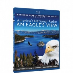 National Parks Exploration Series - National Parks: An Eagle's View