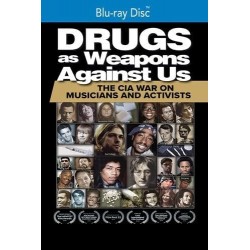 Drugs as Weapons Against Us: The CIA War on Musicians and Activists