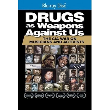 Drugs as Weapons Against Us: The CIA War on Musicians and Activists