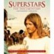Superstars: The Documentary Extended Version