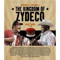 Kingdom Of Zydeco, The