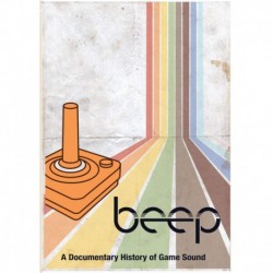 Beep: A Documentary History Of Game Sound