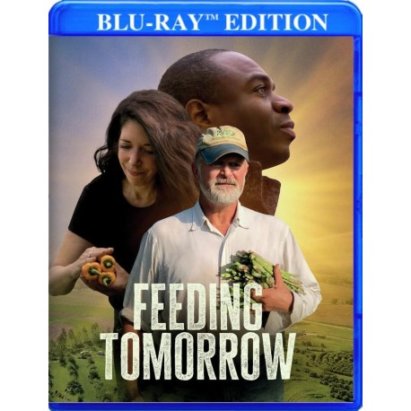 Feeding Tomorrow [Blu-ray]