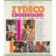 Zydeco Crossroads: Tale of Two Cities