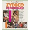 Zydeco Crossroads: Tale of Two Cities