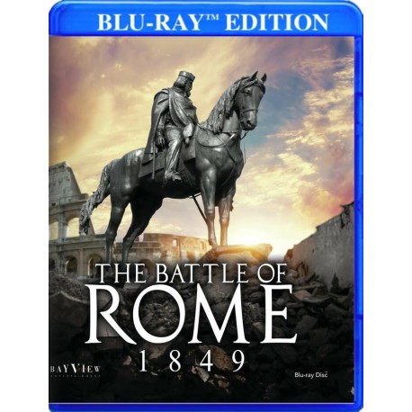 The Battle of Rome - 1849 [Blu-ray]