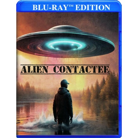 Alien Contactee [Blu-Ray]