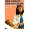 Our Bodies Our Doctors [Blu-ray]