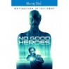 No Good Heroes [Blu-ray]