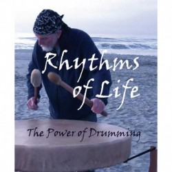 Rhythms of Life - The Power of Drumming [Blu-ray]
