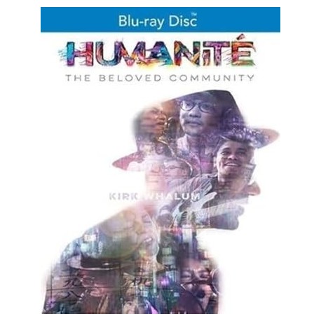 Humanité: The Beloved Community [Blu-ray]