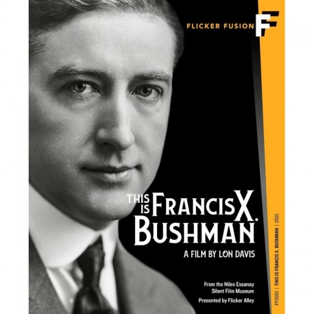 This is Francis X. Bushman (Flicker Alley) [Blu-ray]