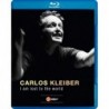 Carlos Kleiber: I am lost to the world