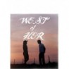 West of Her [Blu-ray]