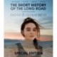 The Short History Of The Long Road