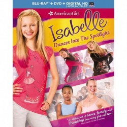 American Girl: Isabelle Dances into the Spotlight [Blu-ray]