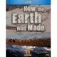 How the Earth Was Made [Blu-ray]