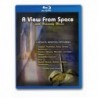 A View From Space With Heavenly Music [Blu-ray]