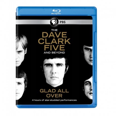 Dave Clark Five & Beyond: Glad All Over