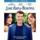 Some Kind Of Beautiful [Blu-ray + Digital HD]