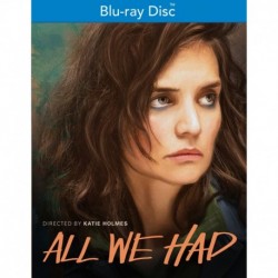 All We Had [Blu-ray]