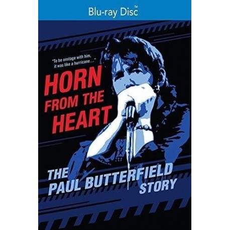 Horn from the Heart: The Paul Butterfield Story [Blu-ray]