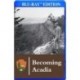 Becoming Acadia [Blu-ray]