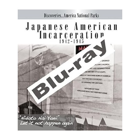 Discoveries...America National Parks: Japanese American Incarceration 1942-1945 [Blu-ray]