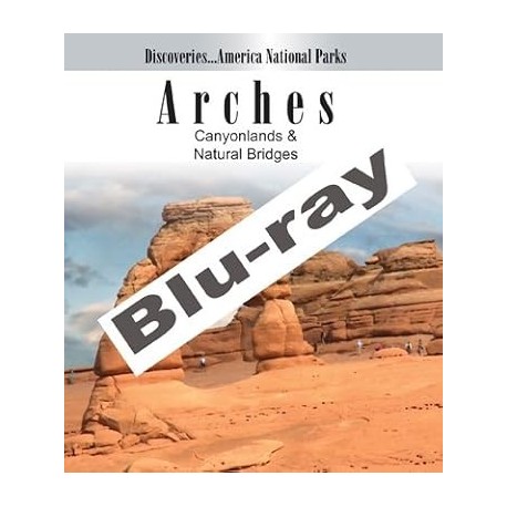 Discoveries...America, National Parks: Arches, Canyonlands & Natural Bridges [Blu-ray]