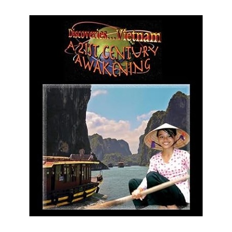 Discoveries...Vietnam: A 21st Century Awakening [Blu-ray]