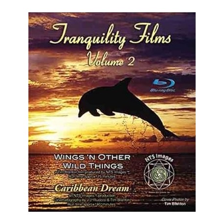 Tranquility Films Volume 2 - Double Feature: "Caribbean Dream" and "Wings 'n Other Wild Things" Blu-